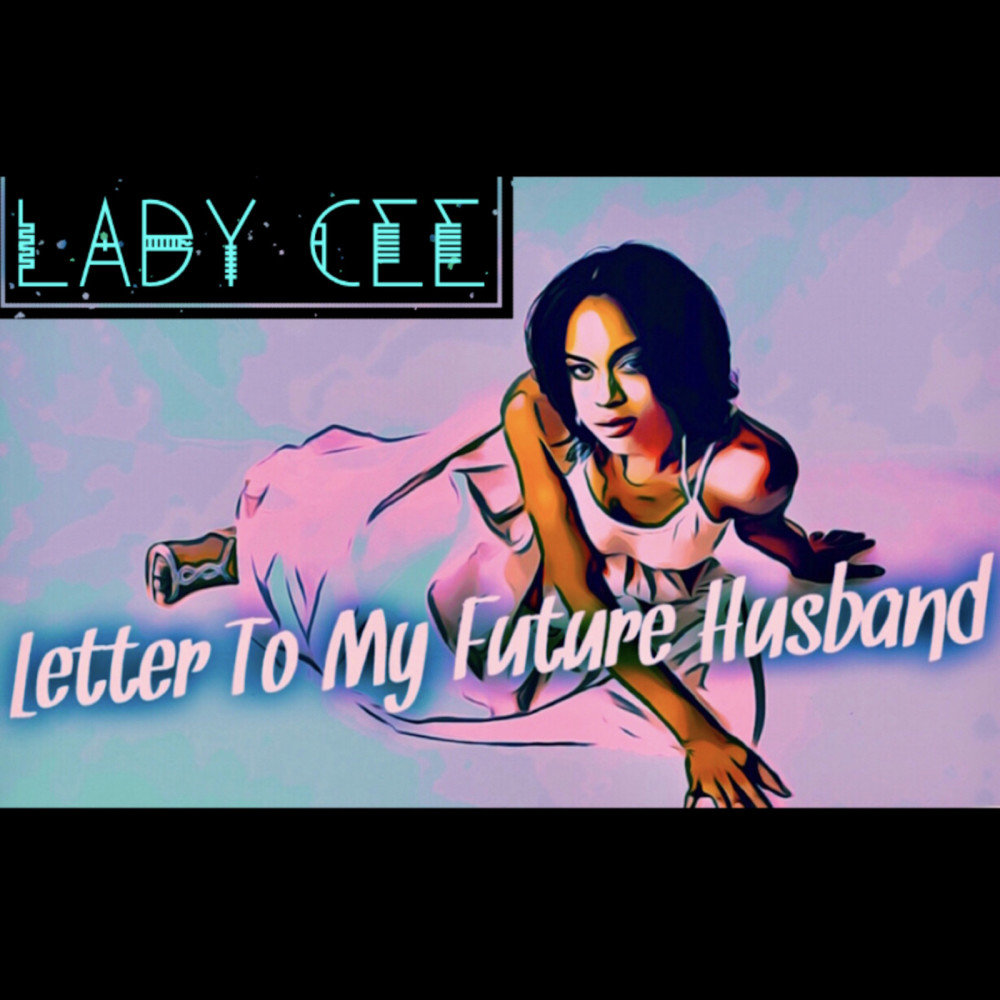 Letter to My Future Husband (Explicit)