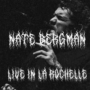 Nate Bergman的专辑Live in La Rochelle