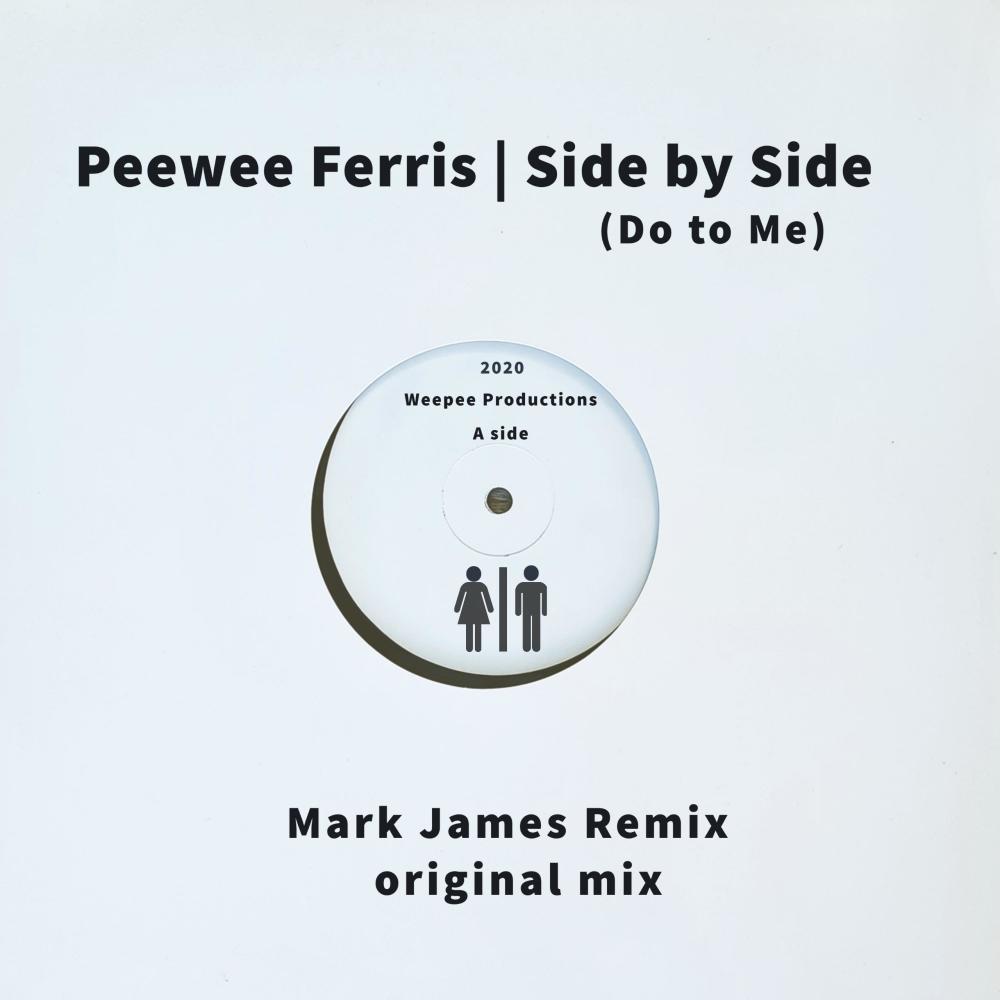 Side by Side (Do to Me) (Mark James Remix)