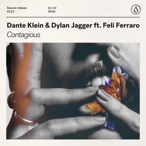 ดาวน์โหลดและฟังเพลง Contagious (feat. Feli Ferraro) พร้อมเนื้อเพลงจาก Dante Klein