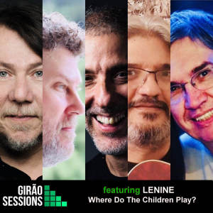 Listen to Where Do The Children Play? song with lyrics from Girão Sessions