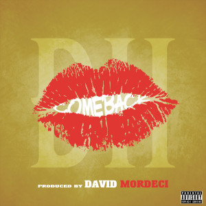 ดาวน์โหลดและฟังเพลง Come Back (Explicit) พร้อมเนื้อเพลงจาก D.H.