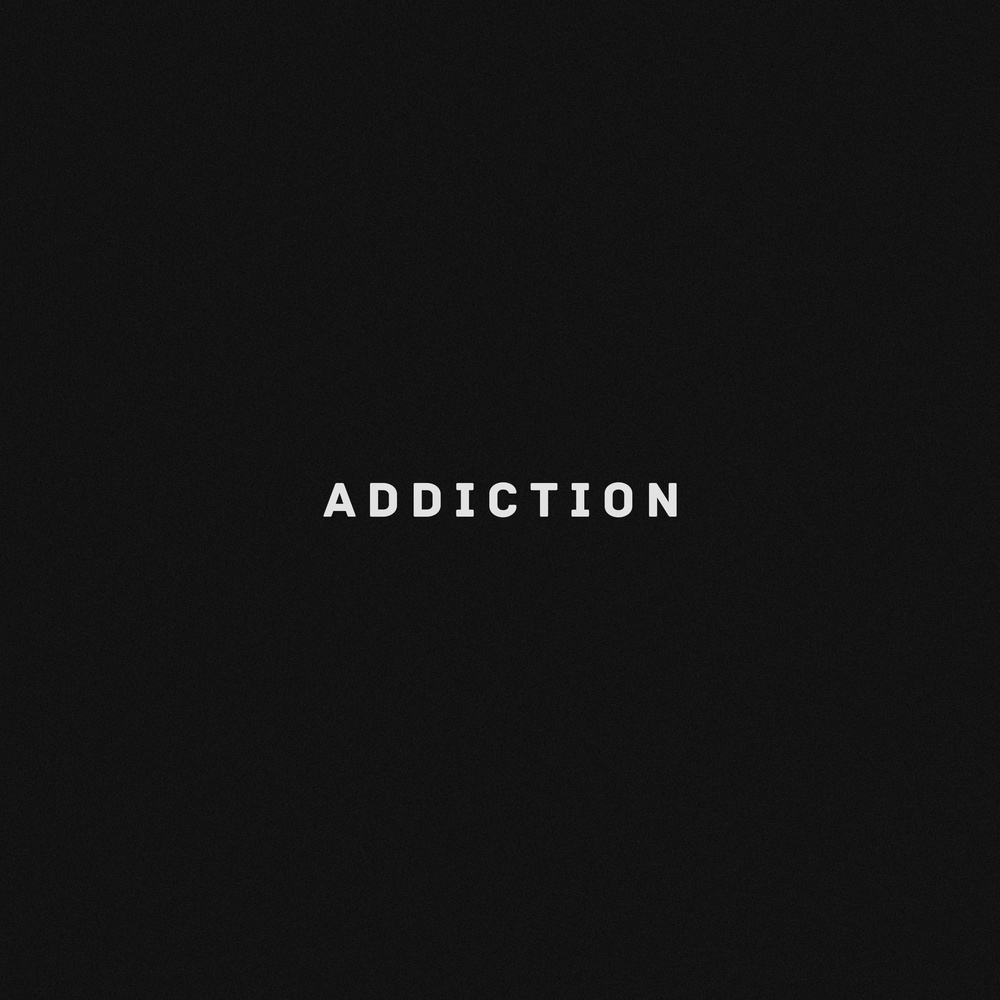 Addiction
