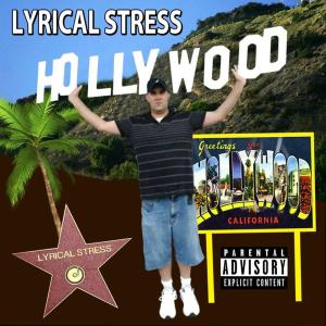 อัลบัม Hollywood (Explicit) ศิลปิน Lyrical Stress