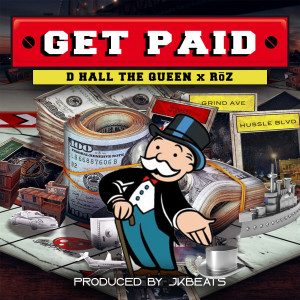 Album Get Paid from D Hall the Queen