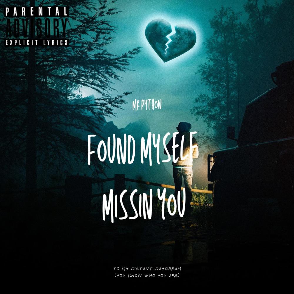 Found Myself Missin You (Studio Version) (Explicit)