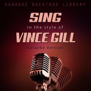 收聽Karaoke Backtrax Library的Tryin' to Get over You (Originally Performed by Vince Gill) (Karaoke Version)歌詞歌曲