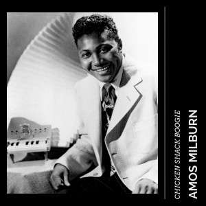 Album Chicken Shack Boogie from Amos Milburn