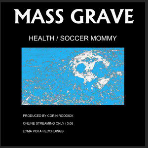 ดาวน์โหลดและฟังเพลง MASS GRAVE พร้อมเนื้อเพลงจาก Health