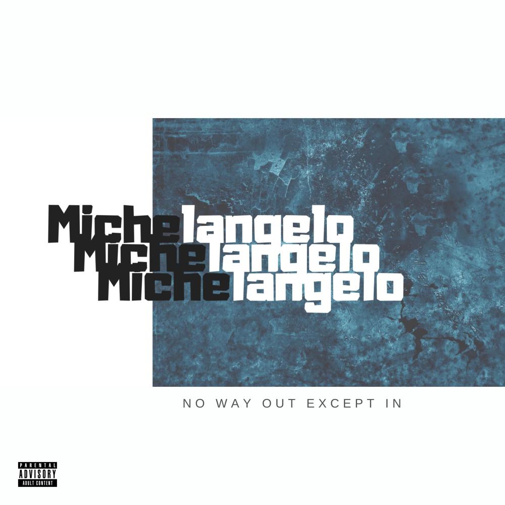 No Way Out Except In (Explicit)