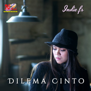 Listen to Dilema Cinto song with lyrics from Indie Fs