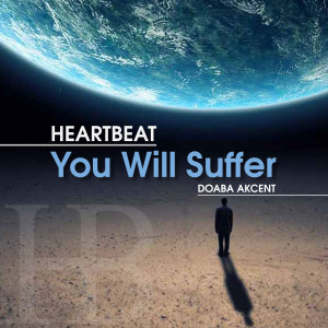 You Will Suffer (Doaba Akcent)