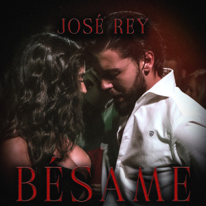 อัลบัม Bésame ศิลปิน José Rey
