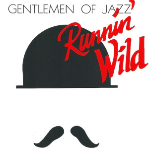 อัลบัม Running Wild ศิลปิน Gentlemen of Jazz