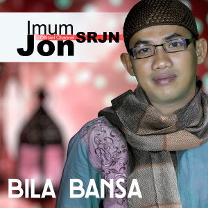 收聽Imum Jon (SRJN)的Bila Bansa歌詞歌曲