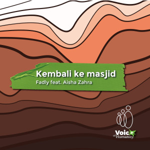 Dengarkan lagu Kembali Ke Masjid nyanyian Fadly dengan lirik