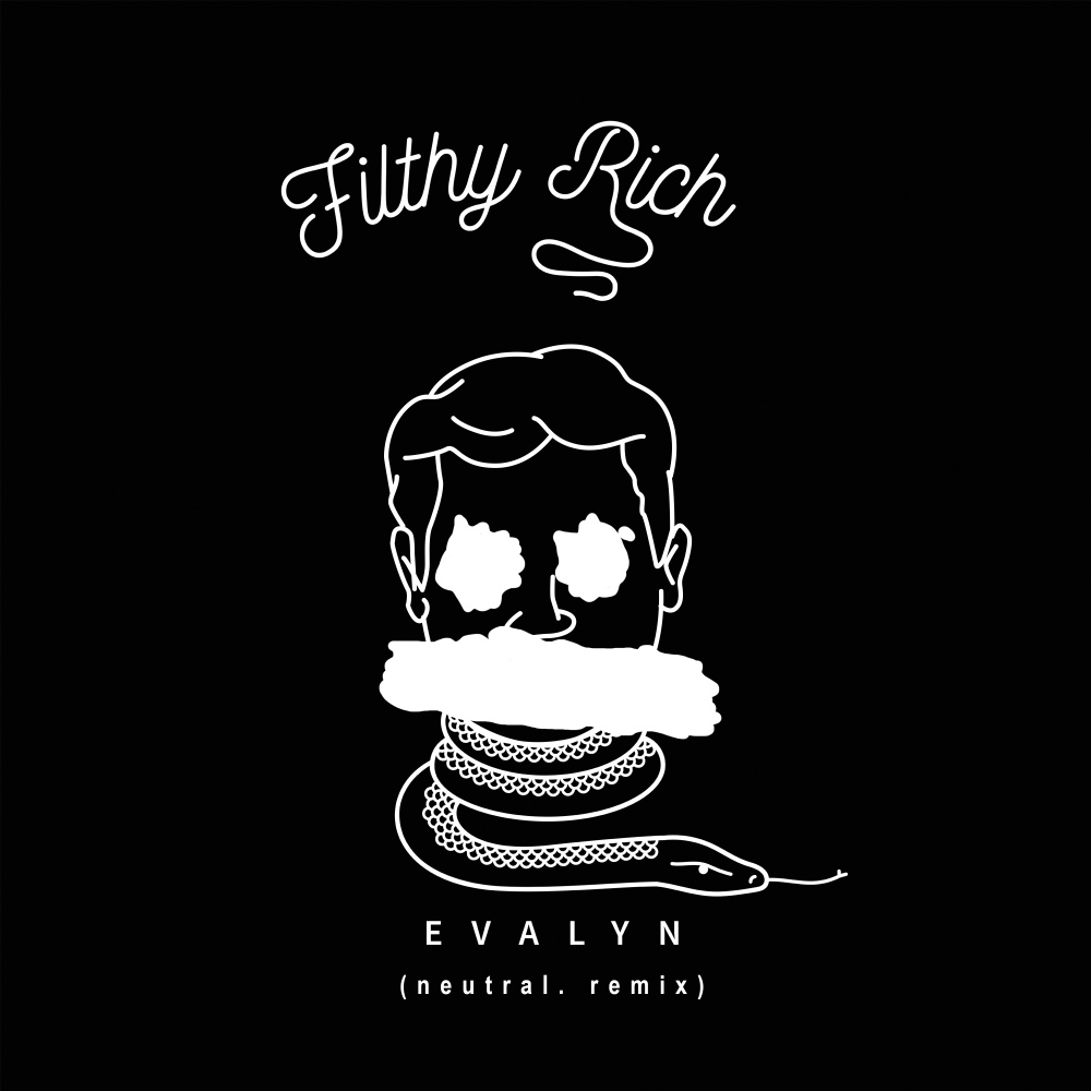 Filthy Rich (neutral. Remix)