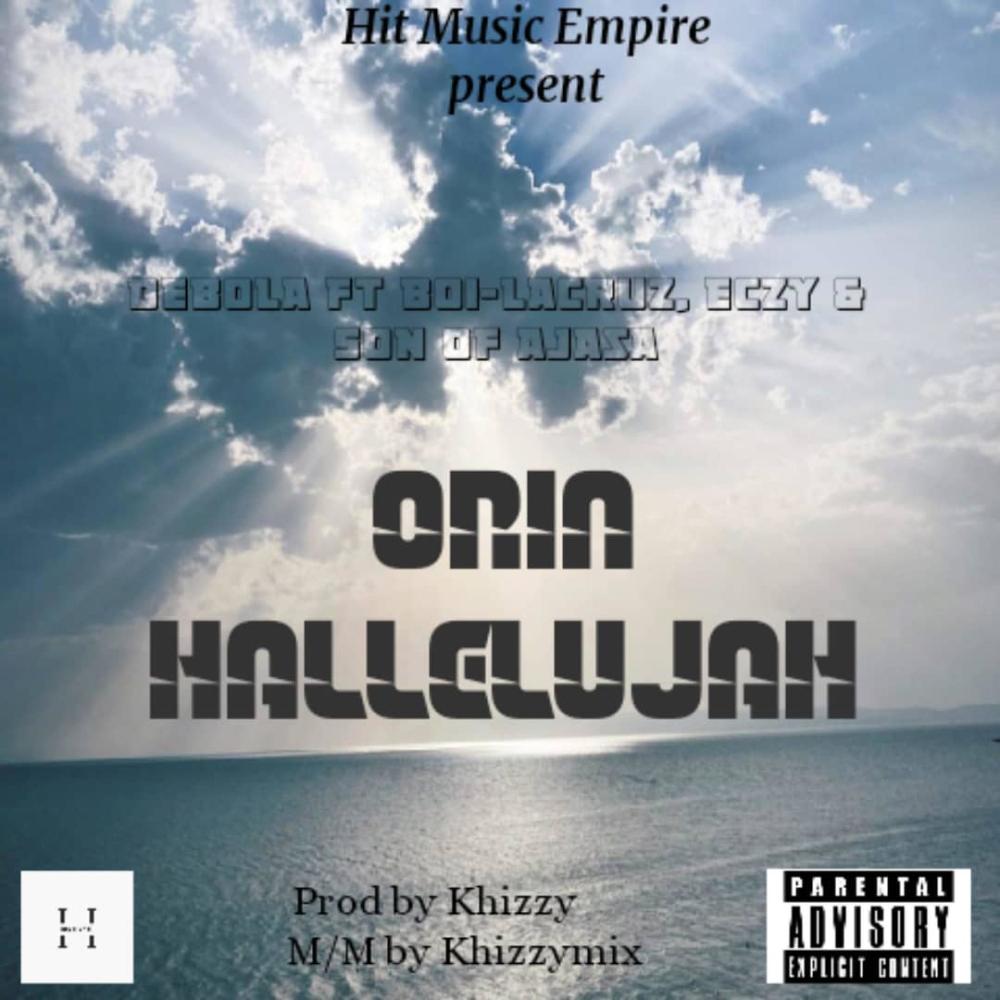 ORIN HALLELUJAH (feat. Boi-lacruz, Eczy & Son Of Ajasa)