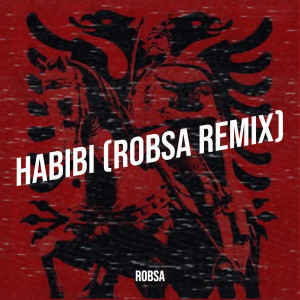ดาวน์โหลดและฟังเพลง Habibi (Robsa Remix) พร้อมเนื้อเพลงจาก Dj Gimi-0
