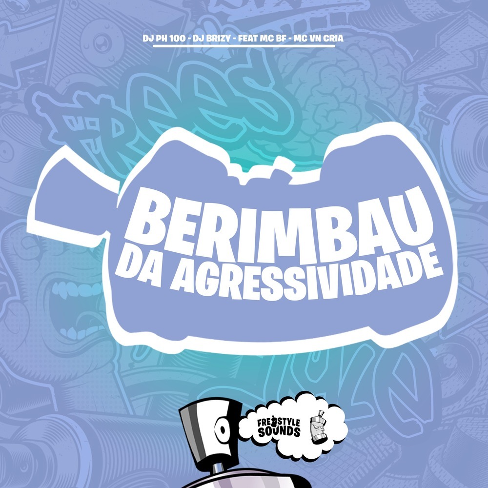 Berimbau Da Agressividade (Explicit)