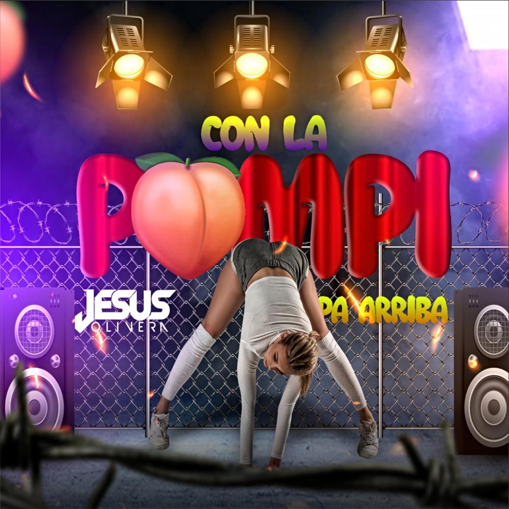 Con La Pompi Pa Arriba