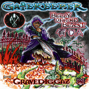 Album Belly Of The Beast (feat. Gatekeeper) from Gravediggaz