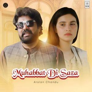 Album Muhabbat Di Saza from Arslan Chandu