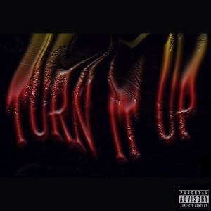 收听ZRY5的Turn it up (Explicit)歌词歌曲