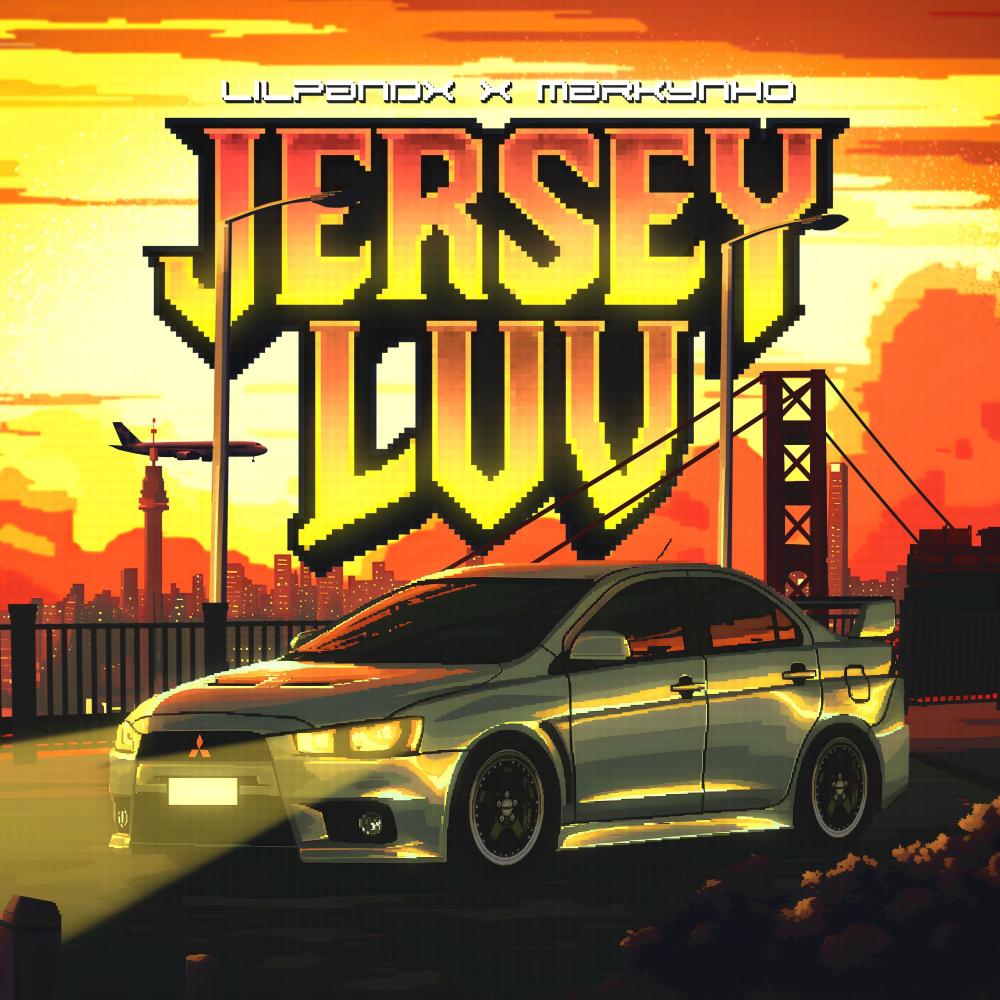 JERSEY LUV (feat. MARKYNHO) (Explicit)