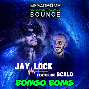 Listen to Bingo Bong song with lyrics from Jay Lock