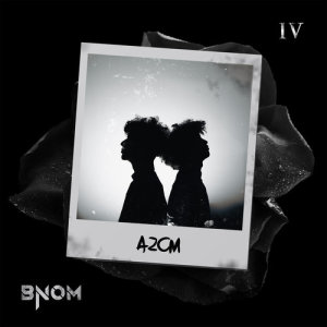 ดาวน์โหลดและฟังเพลง A2CM #2, pt. IV (Explicit) พร้อมเนื้อเพลงจาก BNOM