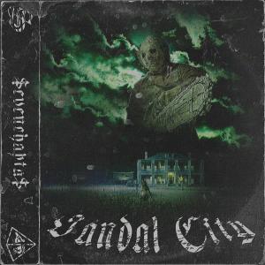 Listen to Vandal City (Explicit) song with lyrics from $evenchapta$