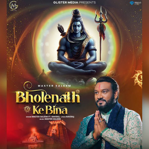 Master Saleem的專輯Bholenath Ke Bina