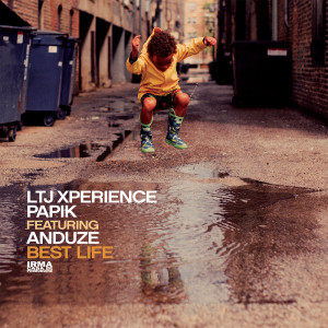 Album Best Life from LTJ x-perience