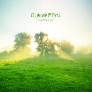 A breath of green dari Sonarete