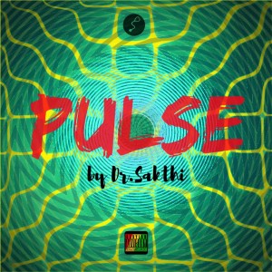 Album Pulse from Dr. Sakthi