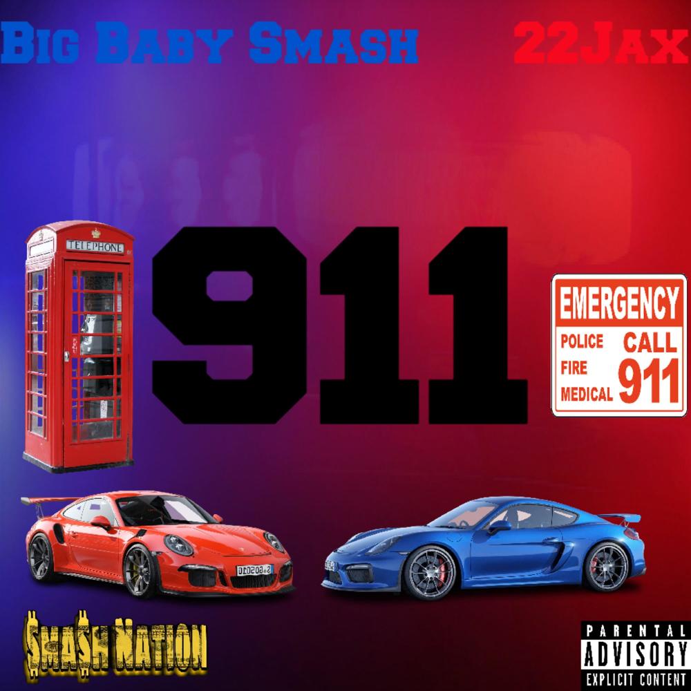 911 (feat. 22Jax) (Explicit)