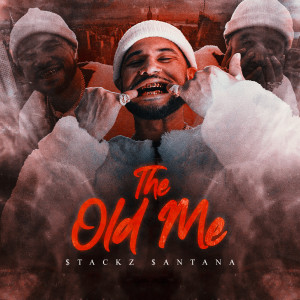 Album The Old Me (Explicit) from $tackz $antana