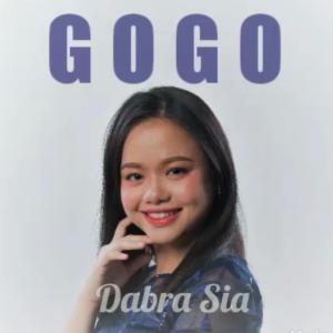 收听Dabra Sia的Gogo歌词歌曲