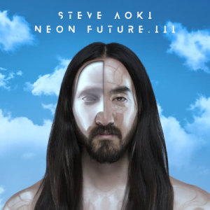 ดาวน์โหลดและฟังเพลง Neon Future III (Intro) พร้อมเนื้อเพลงจาก Steve Aoki