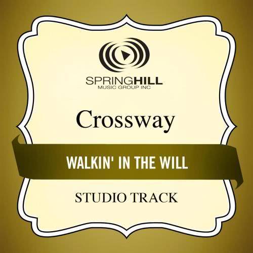 Walkin' In The Will (High Key Performance Track Without Background Vocals)