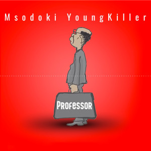 Album Professor from Msodoki Young Killer