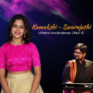 Album Kamakshi - Swarajathi oleh Ravi G