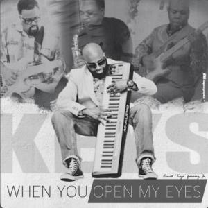 อัลบัม When You Open My Eyes (feat. Jeffery Adkins) ศิลปิน Minister Ernest L Zackery Jr