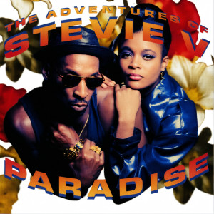 Listen to Paradise (Nick Nice & Stonebridge Slammin Club Mix) song with lyrics from Adventures Of Stevie V