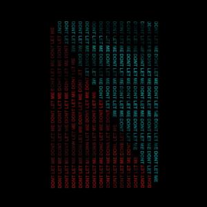 收聽TWiNSCALE的Don't Let Me歌詞歌曲