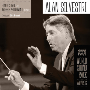 Dirk Brossé的專輯Alan Silvestri at Film Fest Gent