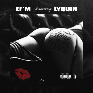 EF’M的專輯Come Back (Explicit)