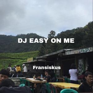 Fransiskus的专辑Dj Esay on Me