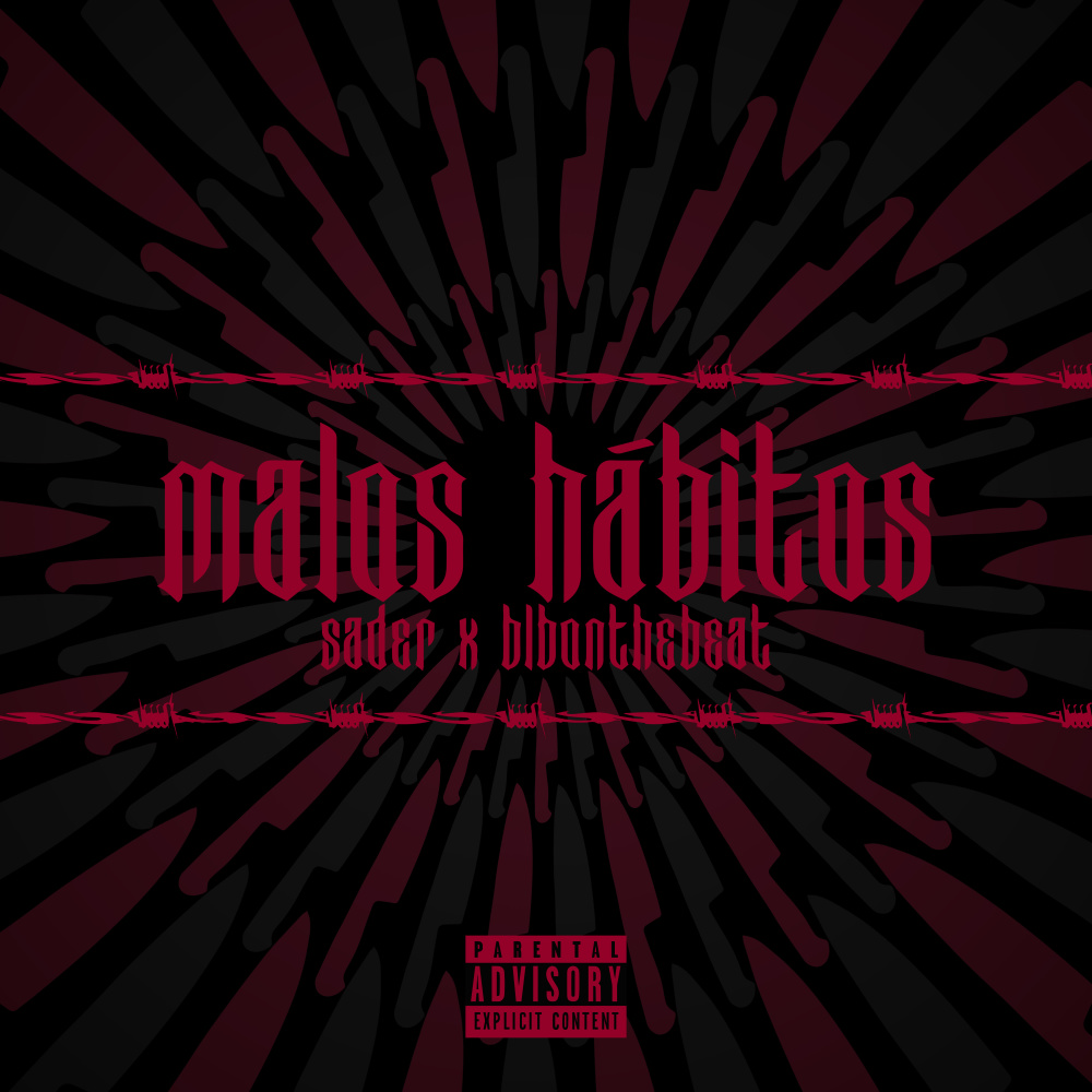 Malos Hábitos (Explicit)